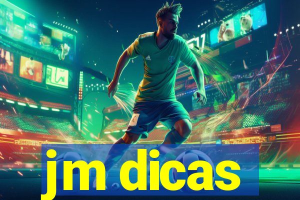 jm dicas