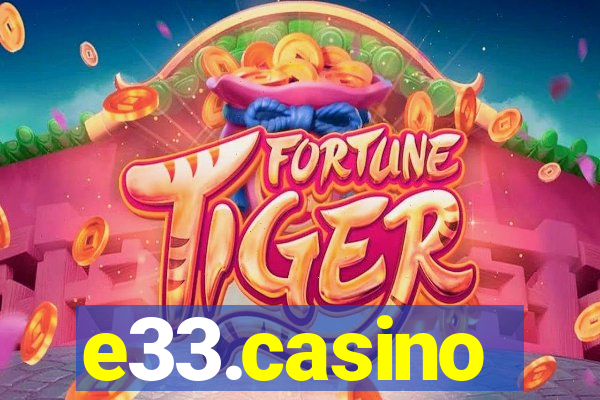 e33.casino