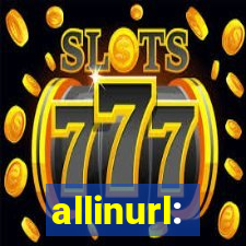 allinurl: 