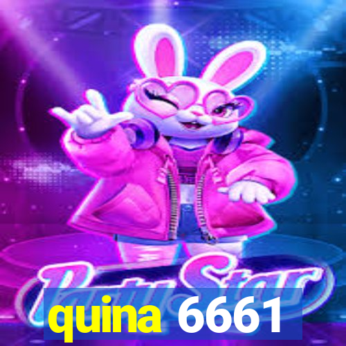 quina 6661