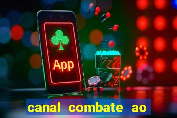canal combate ao vivo gratis multicanais