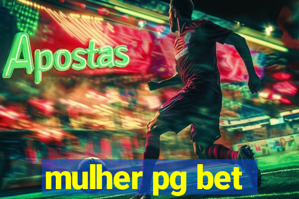 mulher pg bet