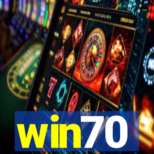 win70