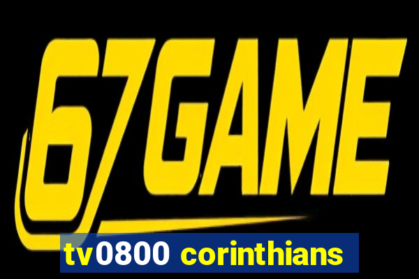 tv0800 corinthians