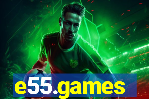 e55.games