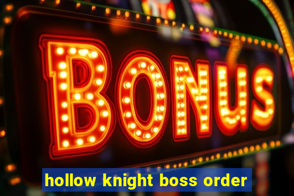 hollow knight boss order