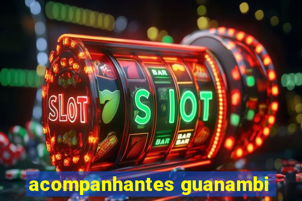 acompanhantes guanambi