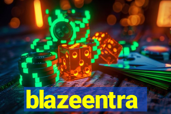 blazeentra