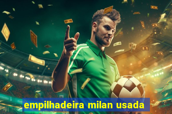 empilhadeira milan usada