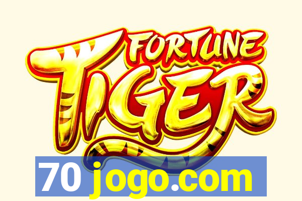 70 jogo.com