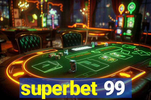 superbet 99