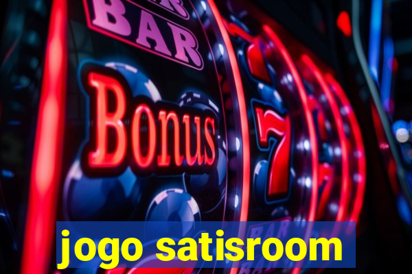 jogo satisroom