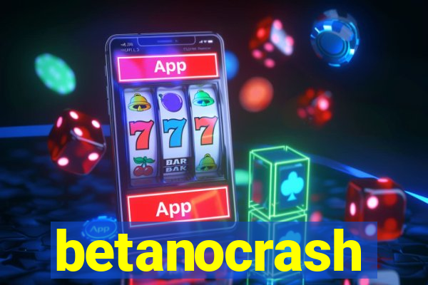 betanocrash