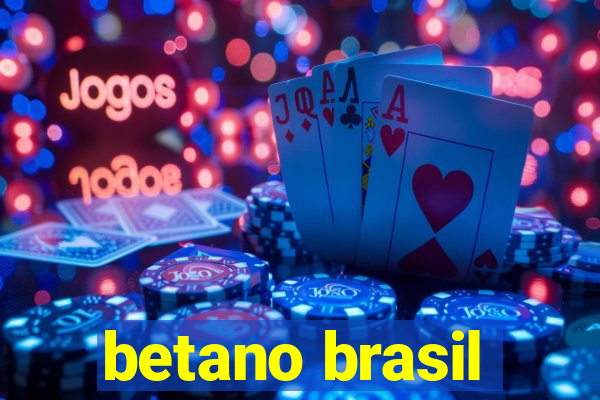 betano brasil