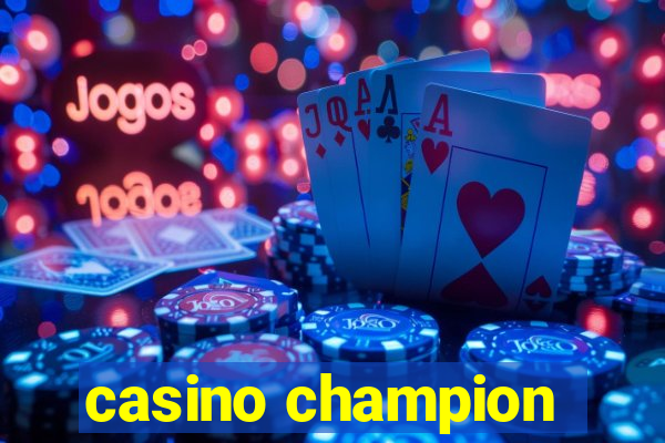 casino champion