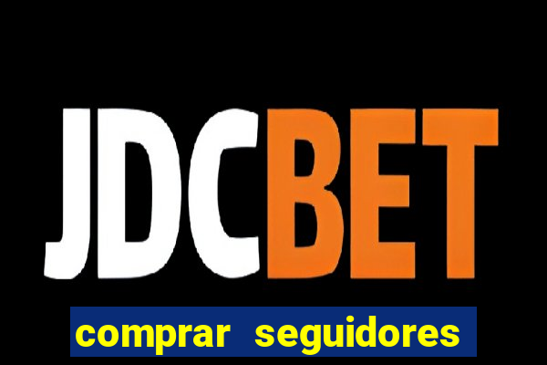 comprar seguidores en instagram baratos