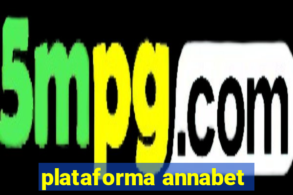 plataforma annabet