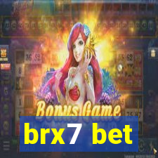 brx7 bet