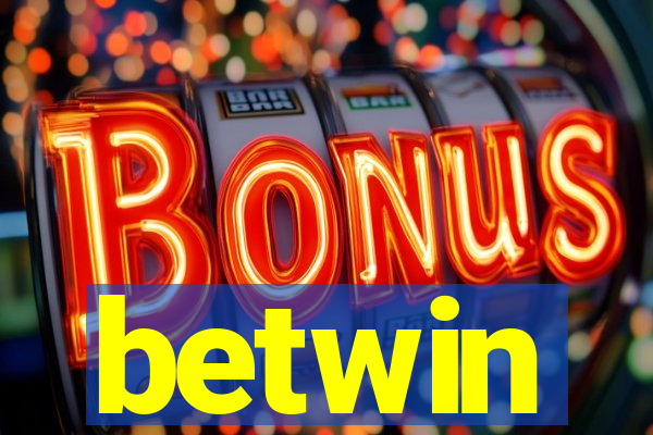 betwin