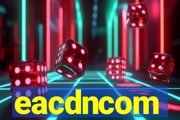 eacdncom