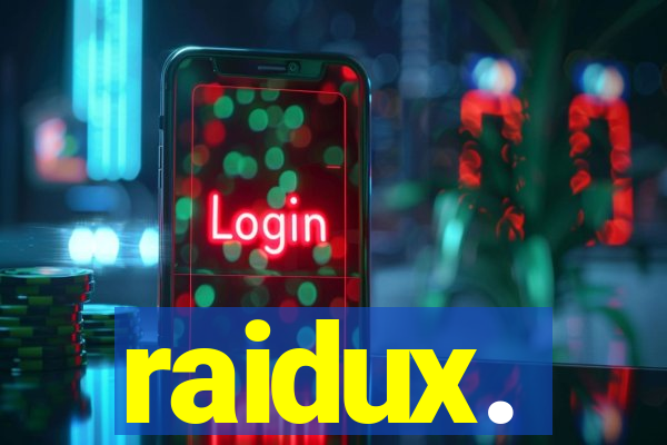 raidux.