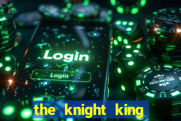 the knight king who returned with a god chapter 44
