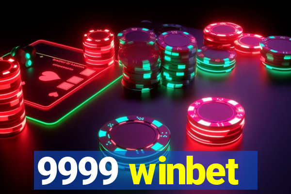 9999 winbet