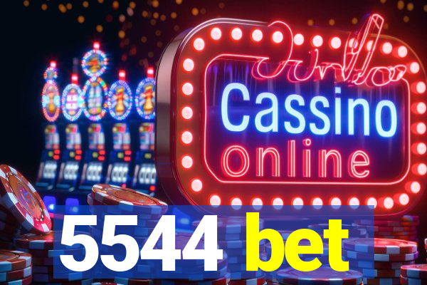 5544 bet