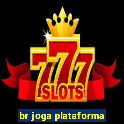 br joga plataforma