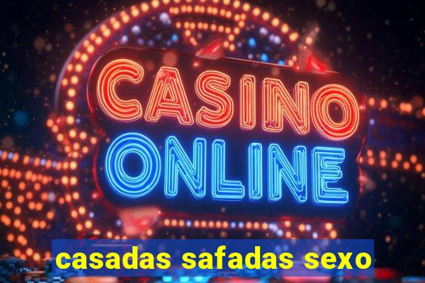 casadas safadas sexo