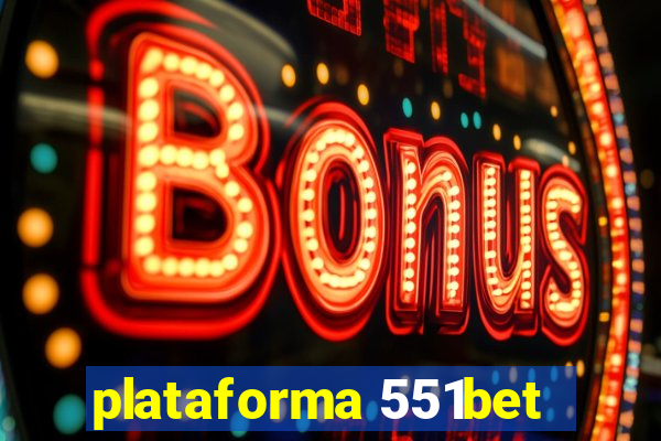 plataforma 551bet