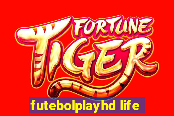 futebolplayhd life