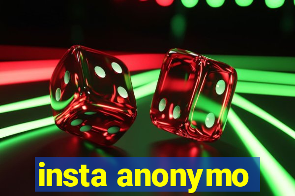 insta anonymo