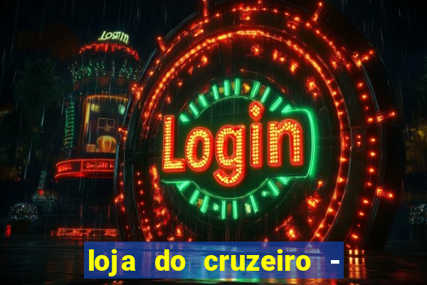loja do cruzeiro - barro preto