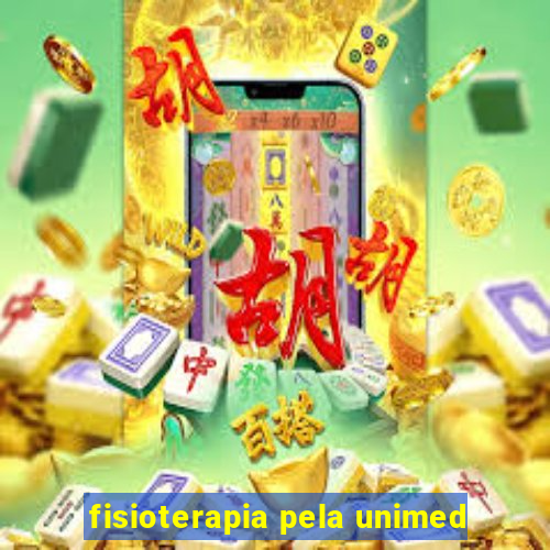 fisioterapia pela unimed