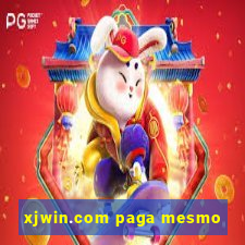 xjwin.com paga mesmo