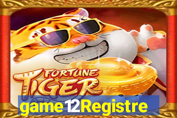 game12Registre