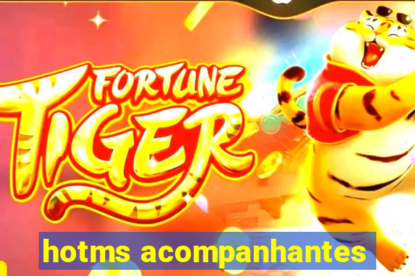 hotms acompanhantes