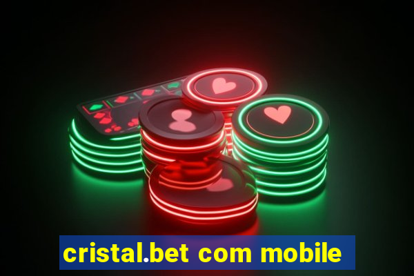 cristal.bet com mobile
