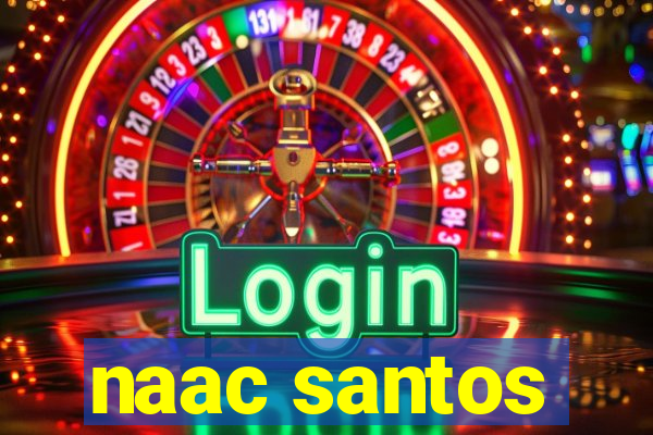 naac santos