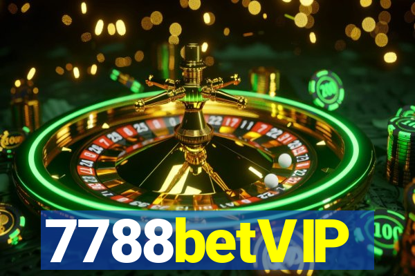 7788betVIP