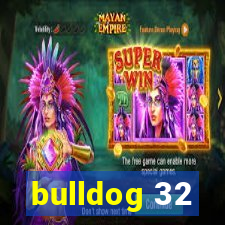 bulldog 32