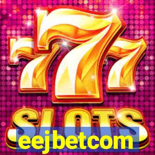 eejbetcom