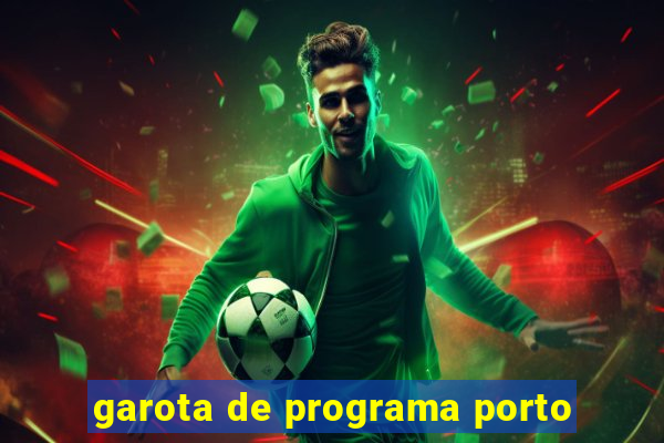 garota de programa porto