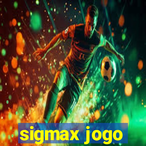 sigmax jogo