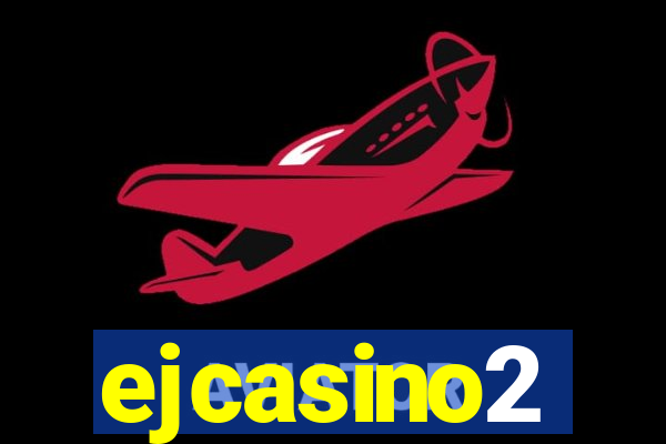 ejcasino2