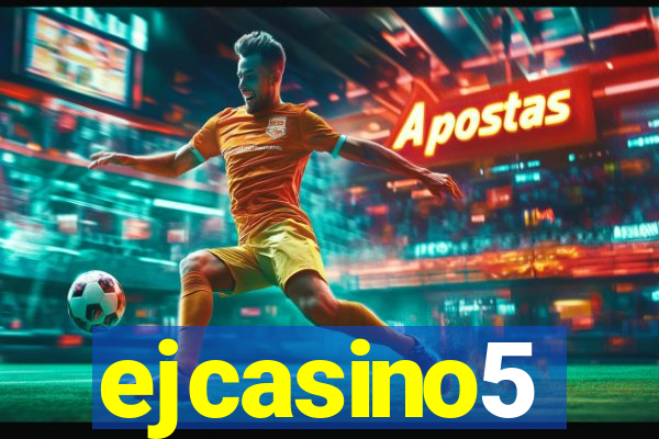 ejcasino5