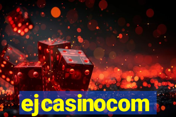 ejcasinocom