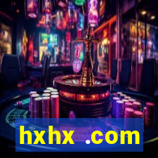 hxhx .com