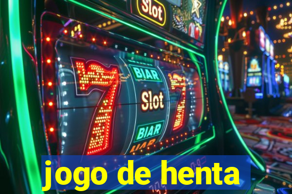 jogo de henta